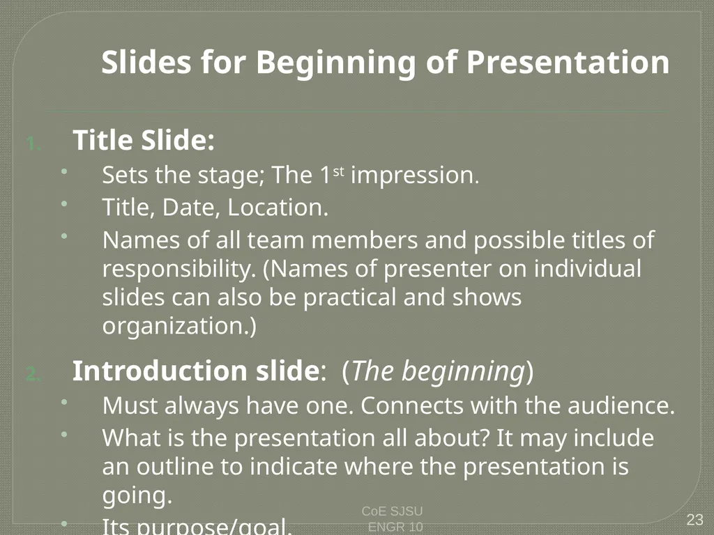 Tips for Great Oral Presentations ENGR 10 Charles - slide 23 of 36
