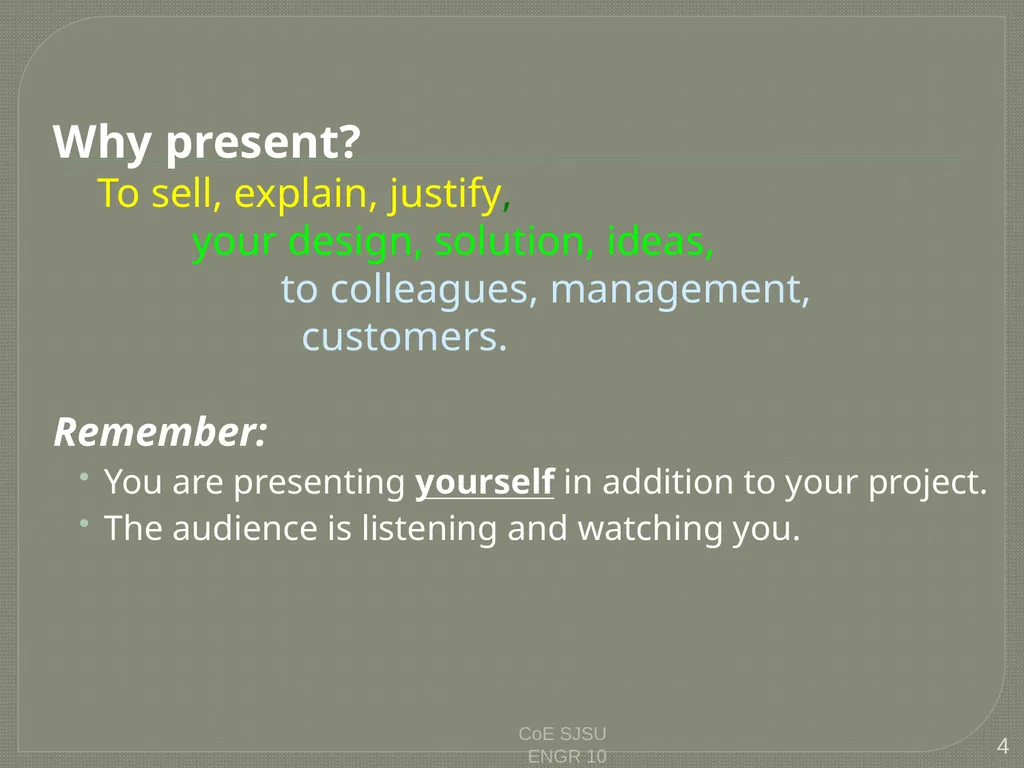 Tips for Great Oral Presentations ENGR 10 Charles - slide 4 of 36