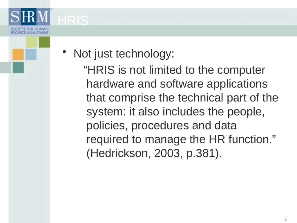 HR Data Management: An Historical, Technological - slide 8 of 68