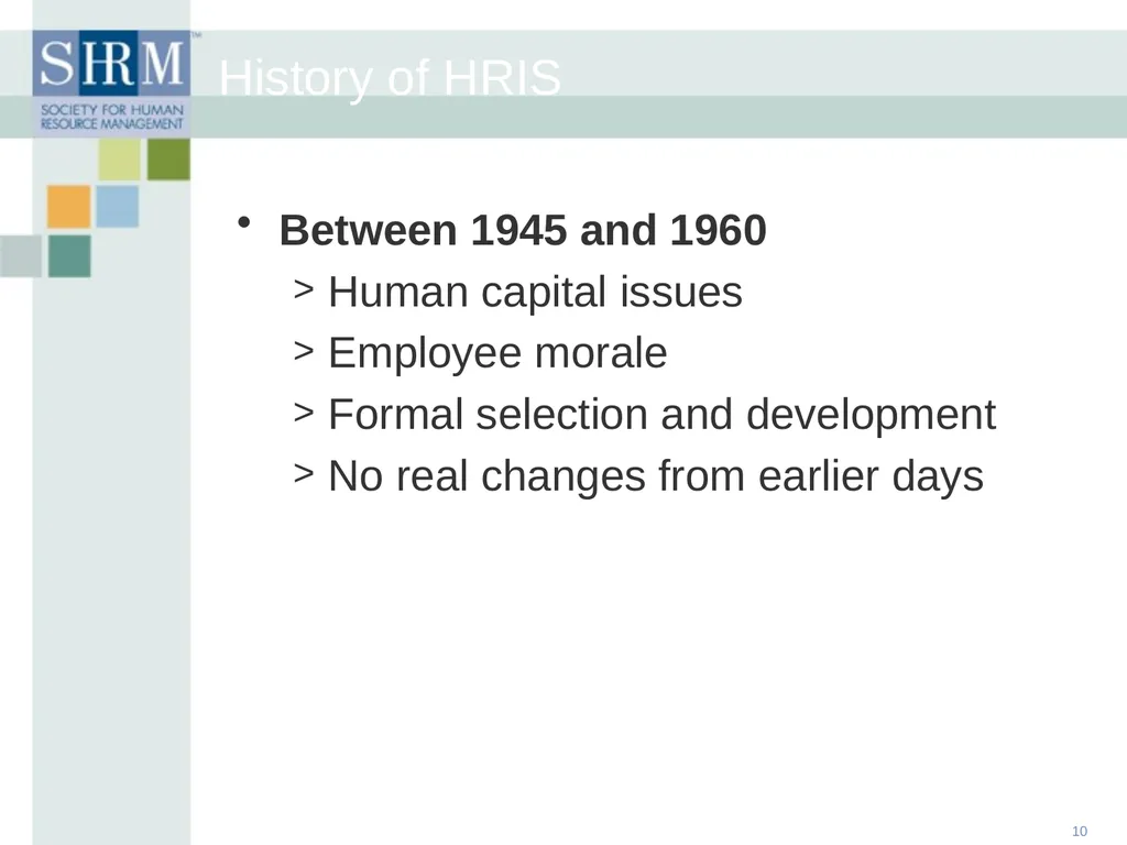 HR Data Management: An Historical, Technological - slide 10 of 68