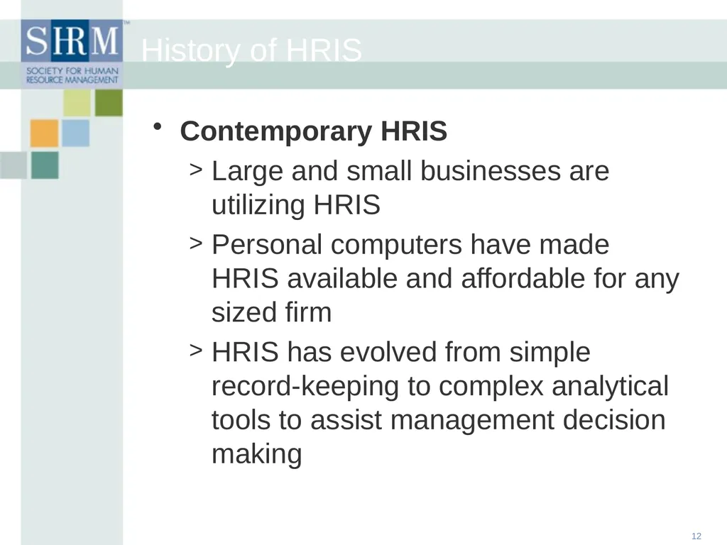 HR Data Management: An Historical, Technological - slide 12 of 68