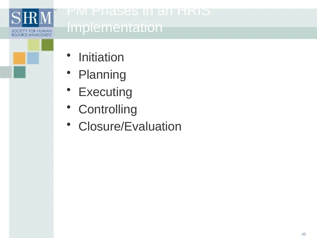 HR Data Management: An Historical, Technological - slide 46 of 68