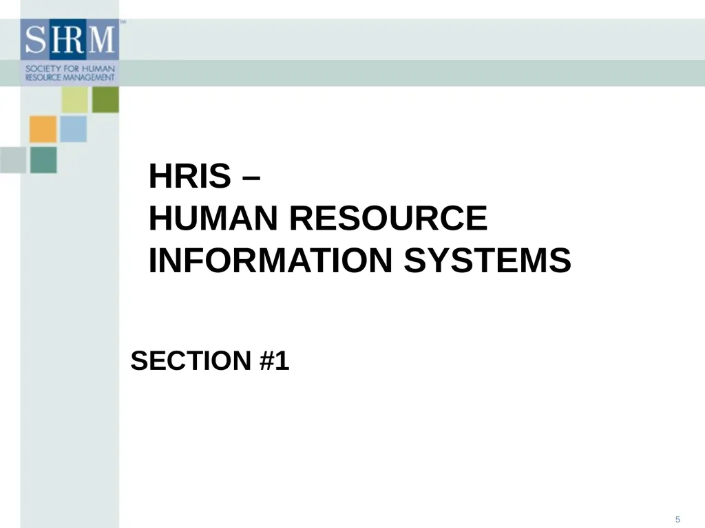 HR Data Management: An Historical, Technological - slide 5 of 68