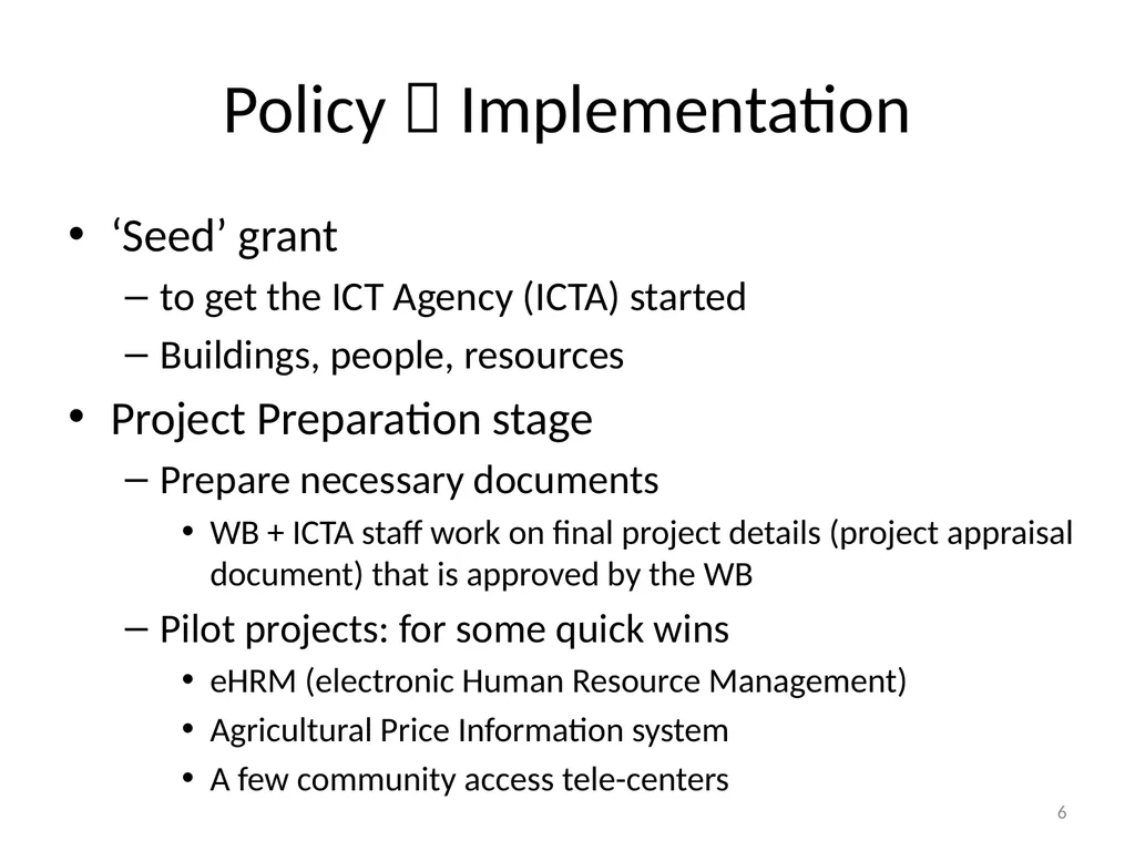Making and implementing policy Rohan Samarajiva & - slide 6 of 28