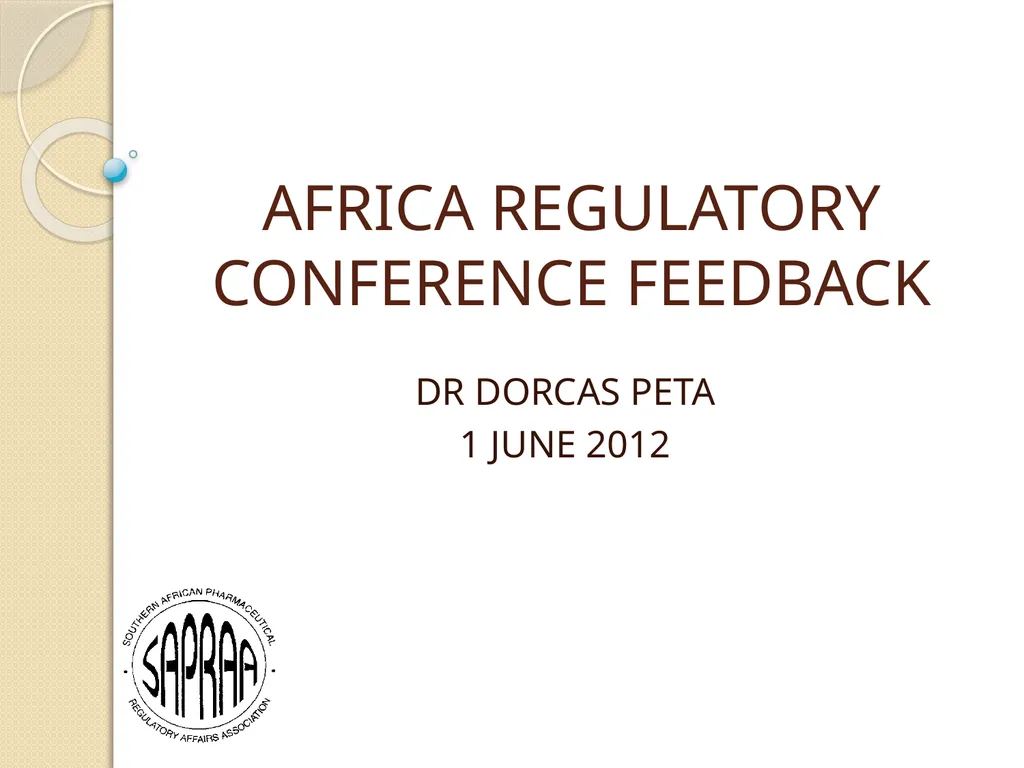 AFRICA REGULATORY CONFERENCE FEEDBACK DR DORCAS - slide 1 of 29