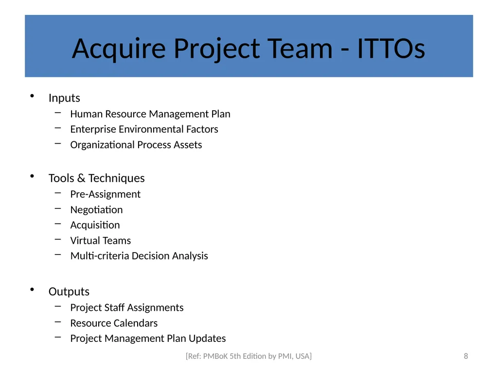 Lecture 5 Acquire Project Team OVERVIEW Acquiring - slide 8 of 31