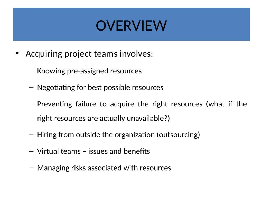 Lecture 5 Acquire Project Team OVERVIEW Acquiring - slide 2 of 31