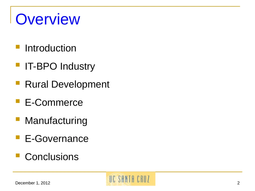 December 1, 2012 1 Information Technology and its - slide 2 of 18