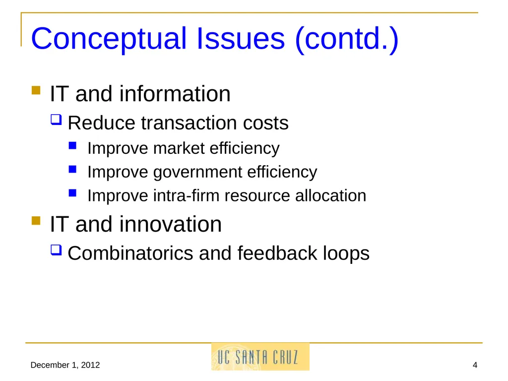December 1, 2012 1 Information Technology and its - slide 4 of 18