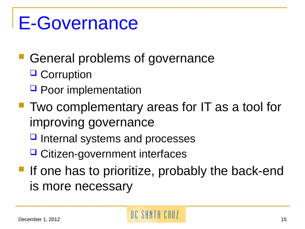 December 1, 2012 1 Information Technology and its - slide 15 of 18