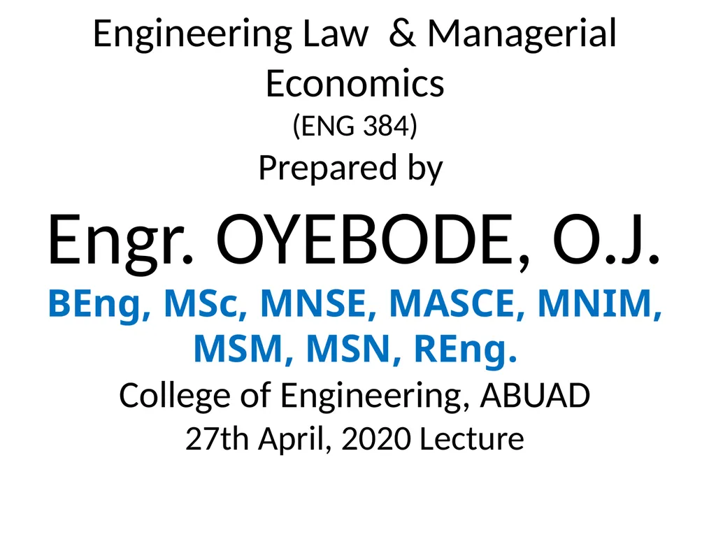 Engineering Law & Managerial Economics (ENG 384) - slide 1 of 76