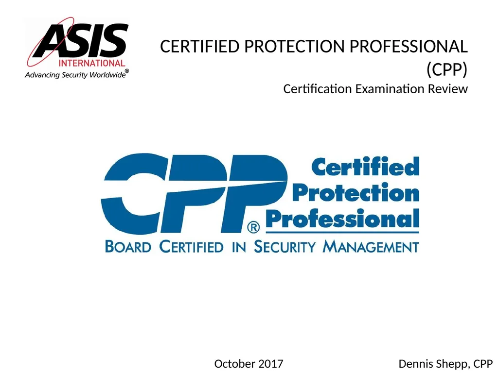 CERTIFIED PROTECTION PROFESSIONAL (CPP) - slide 1 of 177
