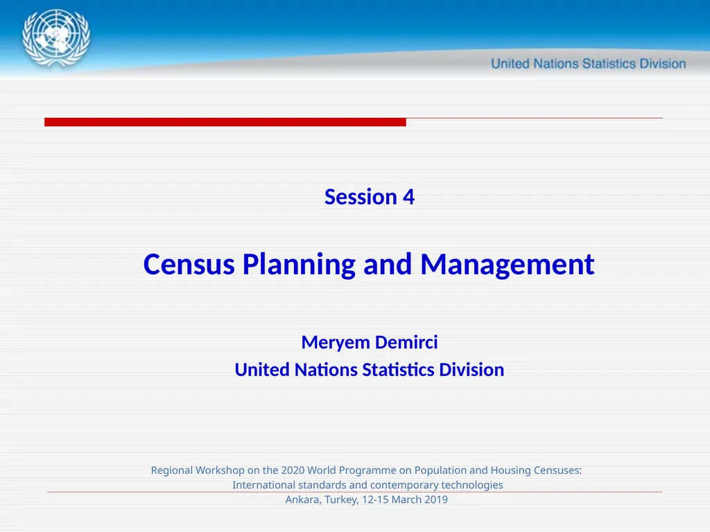 Session 4 Census Planning and Management Meryem