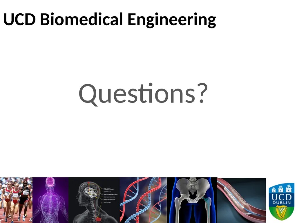 Biomedical Engineering 2014 Dr Eoin O’Cearbhaill - slide 15 of 15