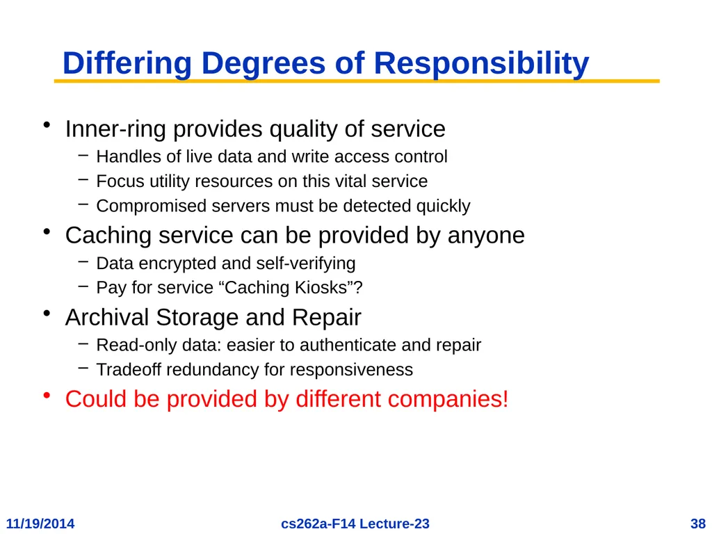 EECS 262a Advanced Topics in Computer Systems - slide 38 of 53