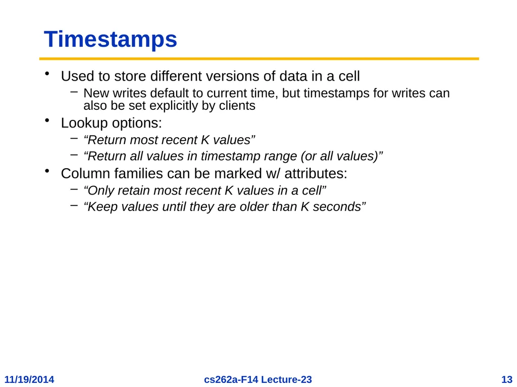 EECS 262a Advanced Topics in Computer Systems - slide 13 of 53