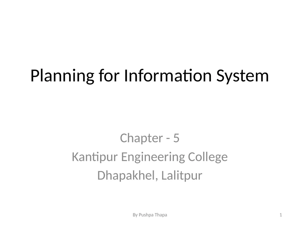 Planning for Information System Chapter - 5 - slide 1 of 23