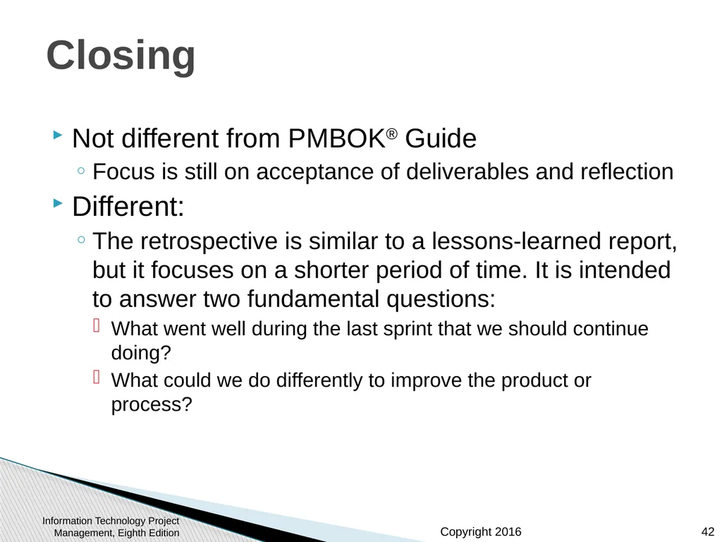 Chapter 3: The Project Management Process Groups: - slide 42 of 44