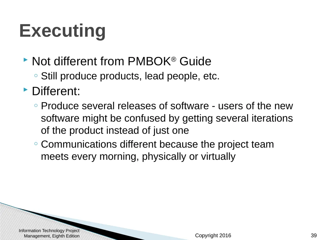 Chapter 3: The Project Management Process Groups: - slide 39 of 44