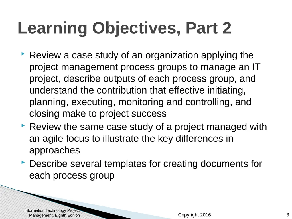 Chapter 3: The Project Management Process Groups: - slide 3 of 44