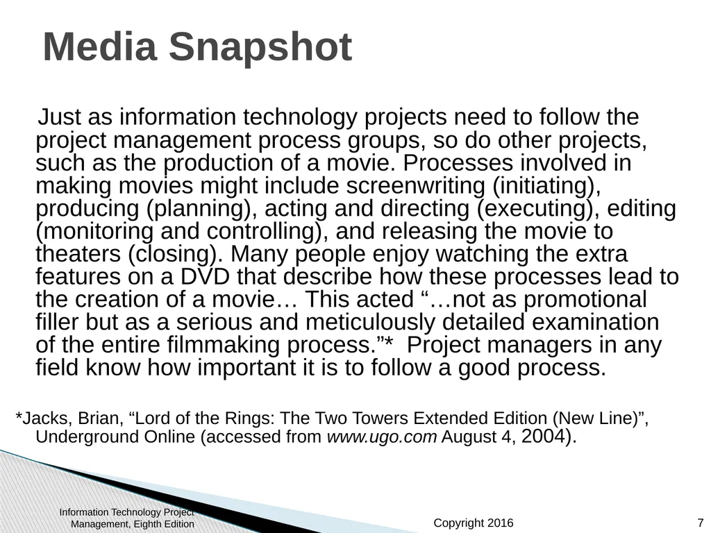 Chapter 3: The Project Management Process Groups: - slide 7 of 44
