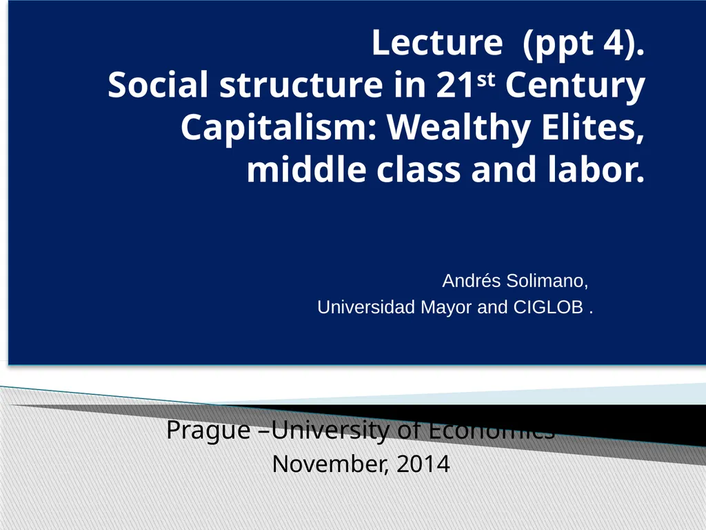 Lecture (ppt 4). Social structure in 21st Century