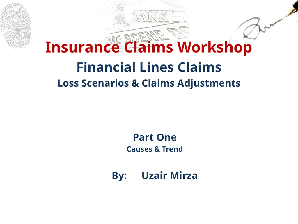 Insurance Claims Workshop Financial Lines Claims - slide 1 of 56