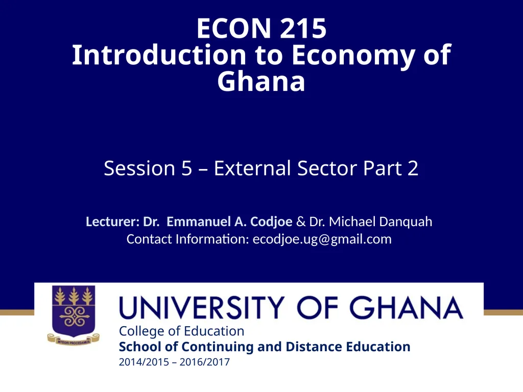 ECON 215 Introduction to Economy of Ghana Session