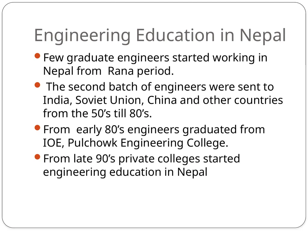 Ar. Kishore Thapa August 28, 2015 Engineering - slide 4 of 18