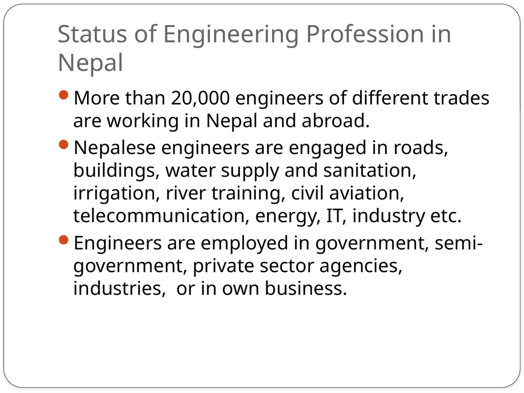 Ar. Kishore Thapa August 28, 2015 Engineering - slide 5 of 18