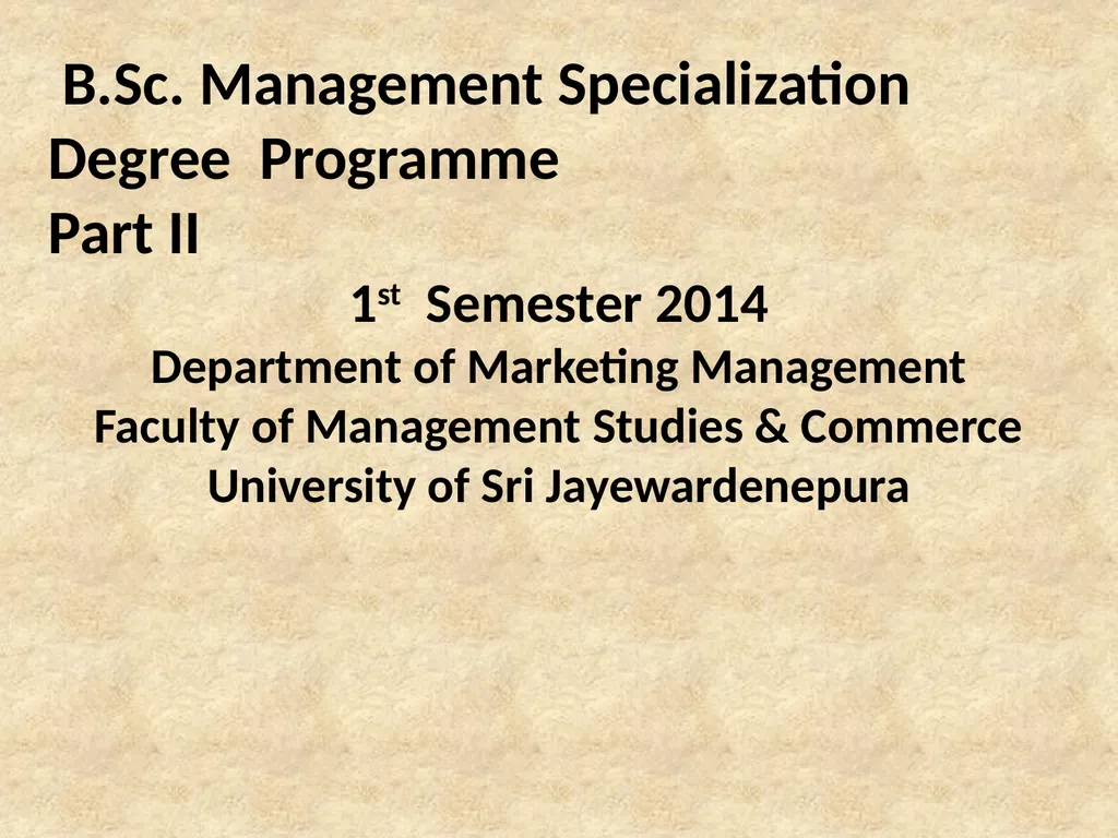 B.Sc. Management Specialization Degree Programme - slide 1 of 29