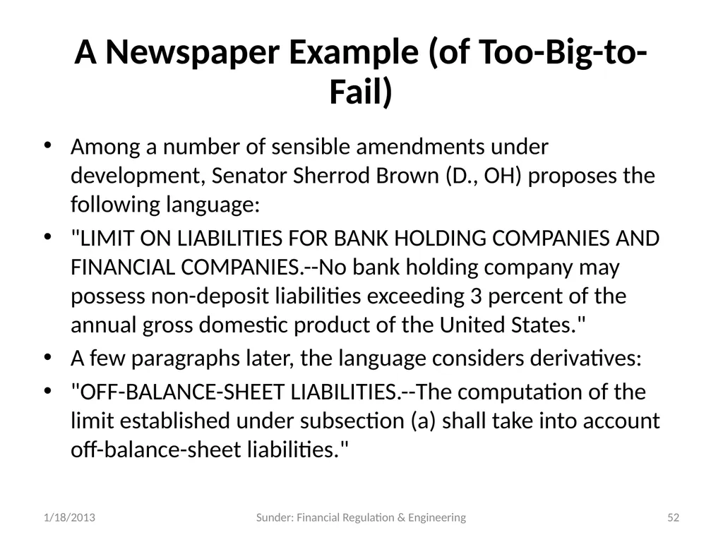 Financial Reporting and Regulation in a World of - slide 52 of 65