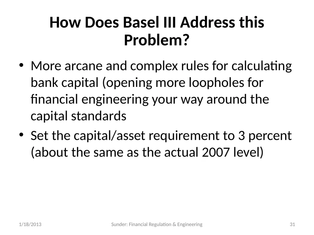 Financial Reporting and Regulation in a World of - slide 31 of 65