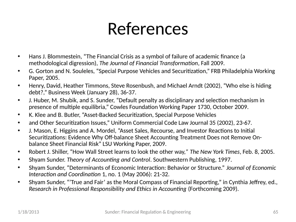Financial Reporting and Regulation in a World of - slide 65 of 65