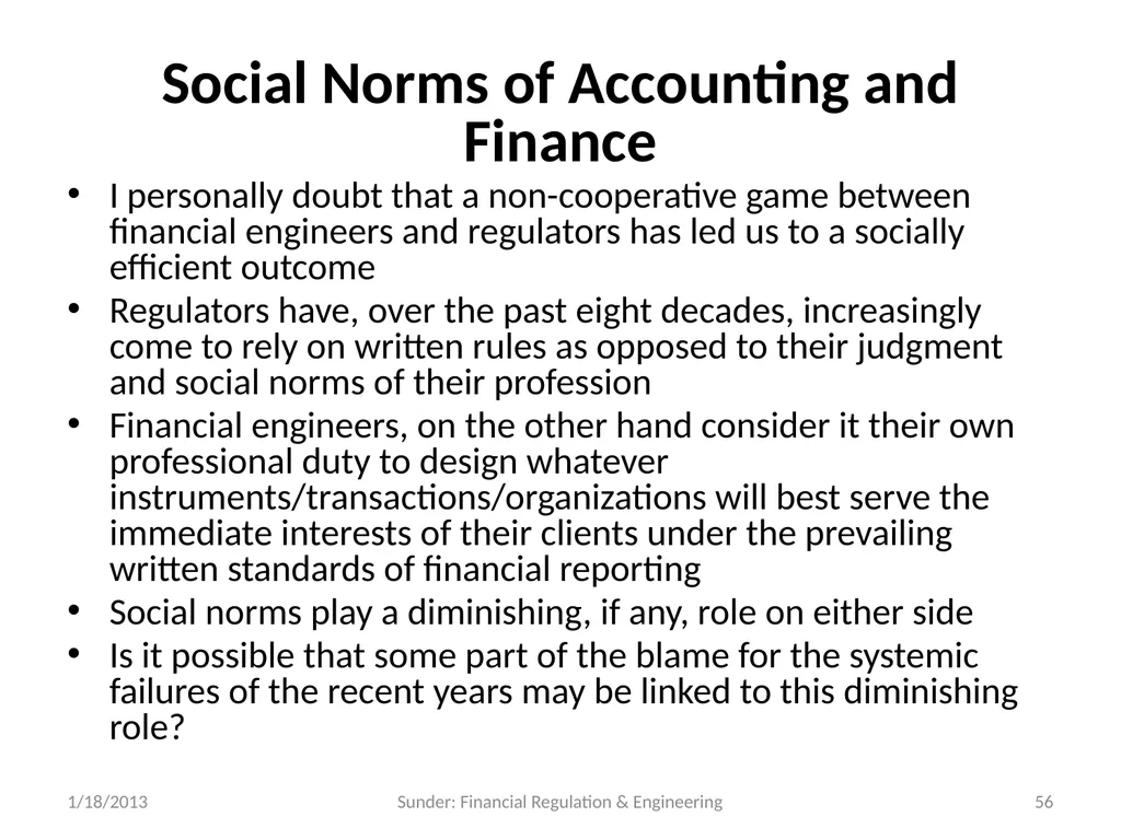 Financial Reporting and Regulation in a World of - slide 56 of 65
