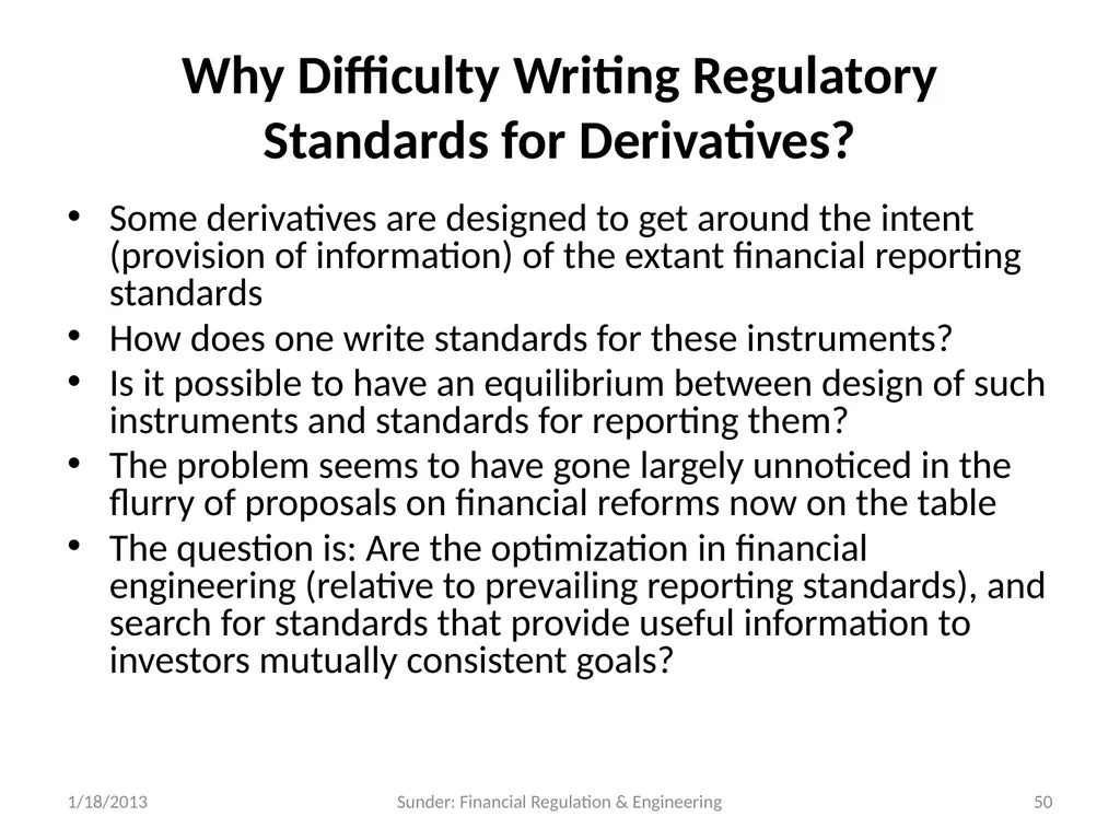 Financial Reporting and Regulation in a World of - slide 50 of 65