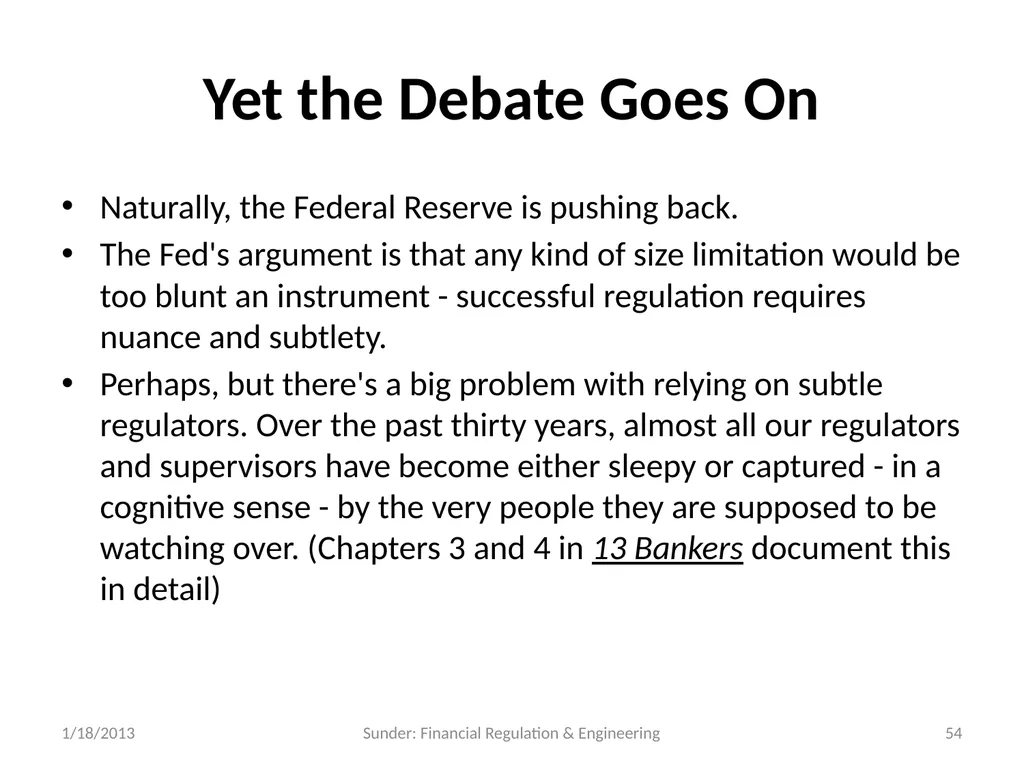 Financial Reporting and Regulation in a World of - slide 54 of 65