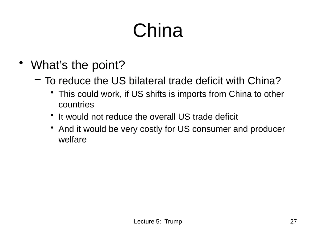 Class 5 Trade Policies under Trump PubPol 201 - slide 27 of 43