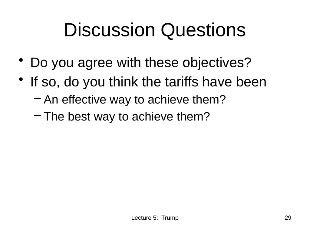 Class 5 Trade Policies under Trump PubPol 201 - slide 29 of 43