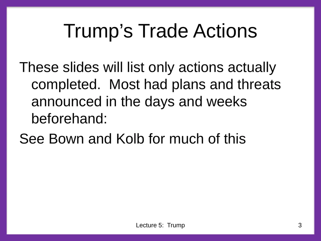 Class 5 Trade Policies under Trump PubPol 201 - slide 3 of 43