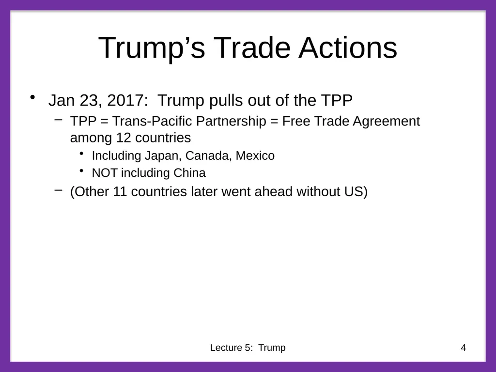 Class 5 Trade Policies under Trump PubPol 201 - slide 4 of 43