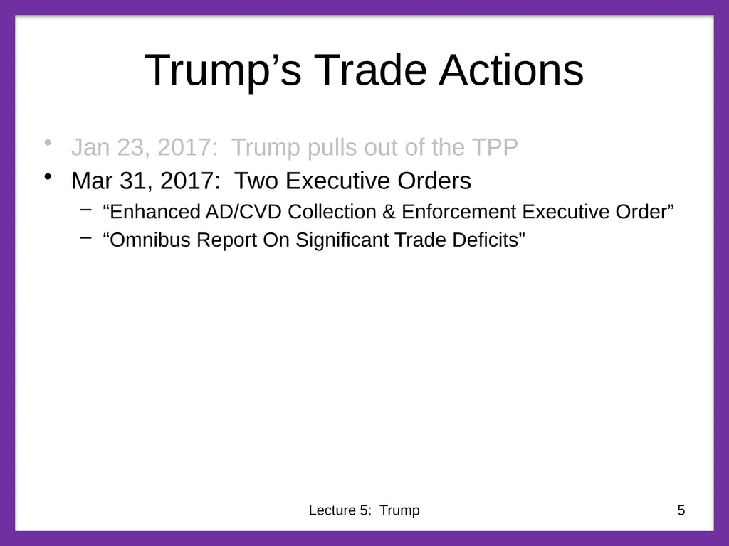 Class 5 Trade Policies under Trump PubPol 201 - slide 5 of 43