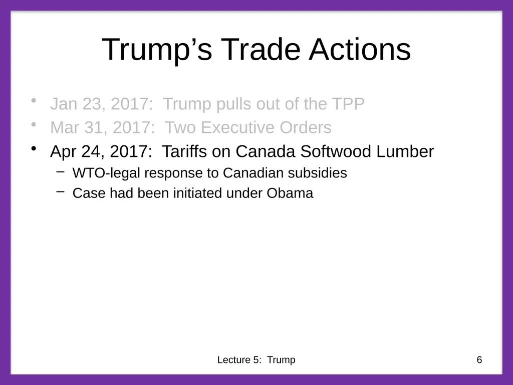 Class 5 Trade Policies under Trump PubPol 201 - slide 6 of 43