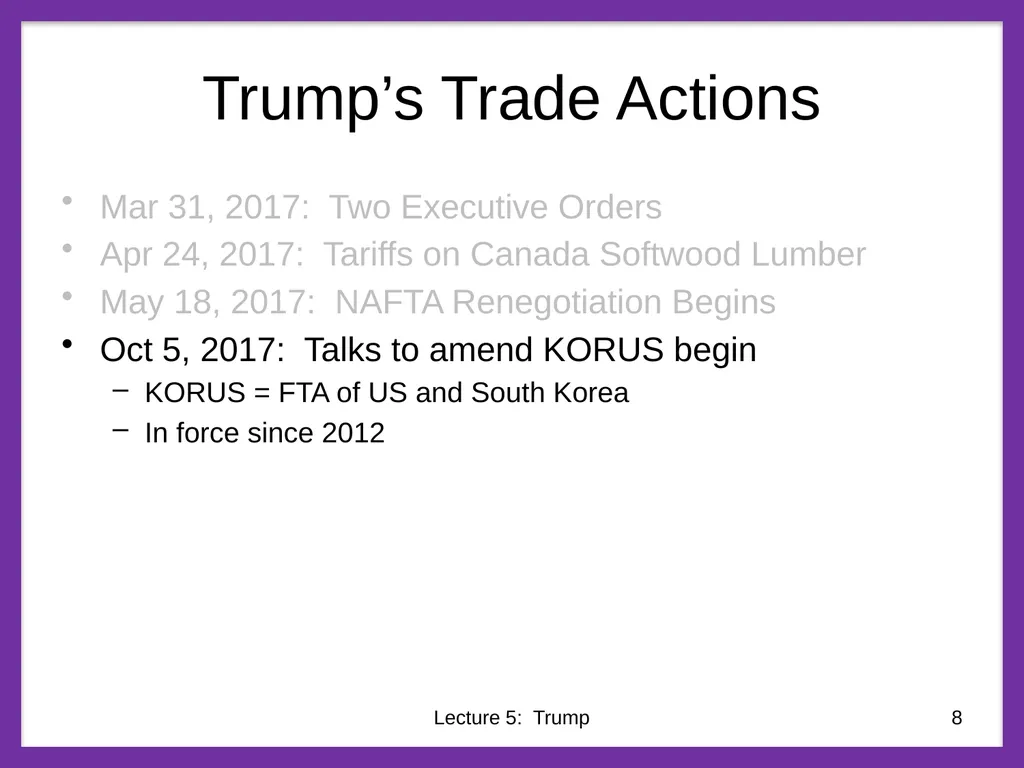 Class 5 Trade Policies under Trump PubPol 201 - slide 8 of 43
