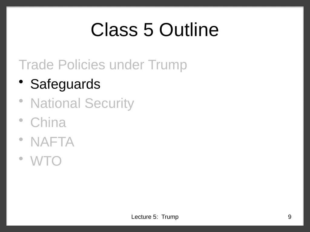 Class 5 Trade Policies under Trump PubPol 201 - slide 9 of 43