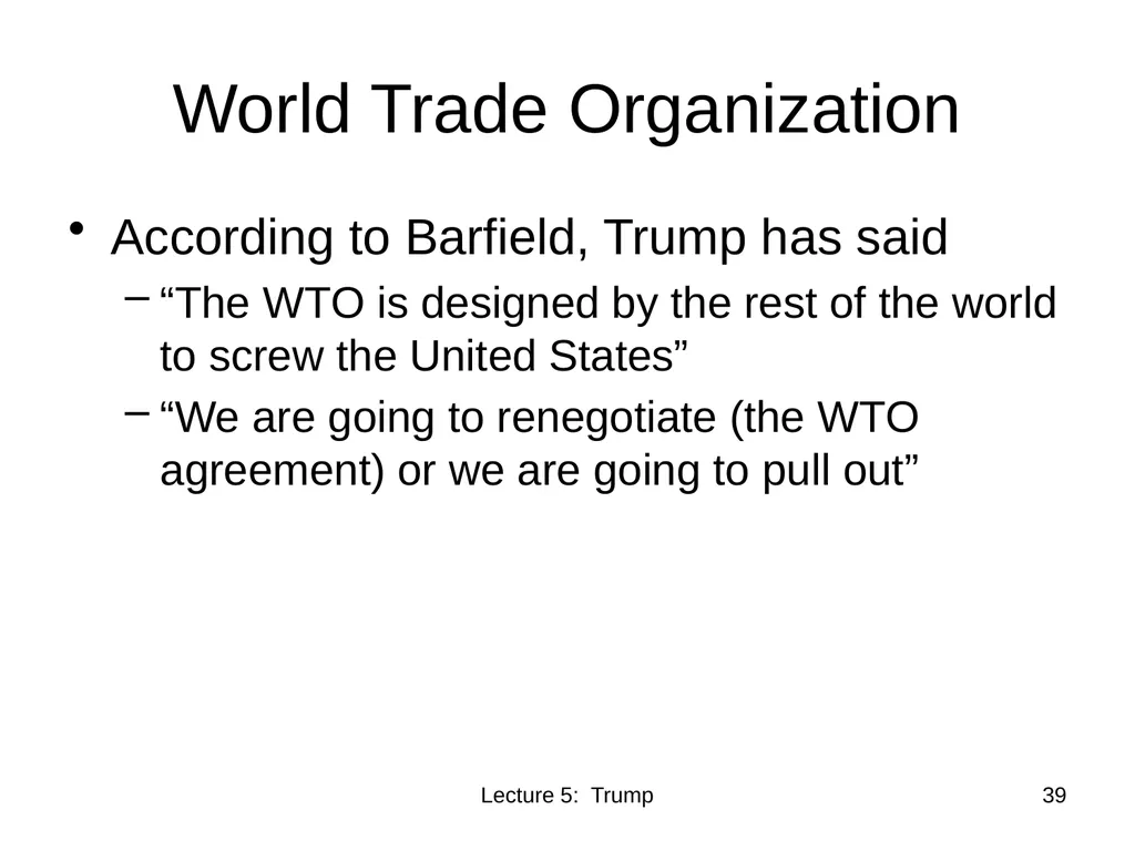 Class 5 Trade Policies under Trump PubPol 201 - slide 39 of 43
