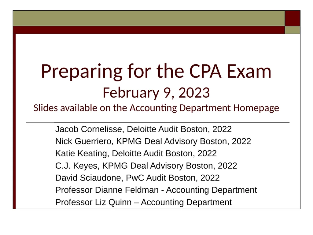 Preparing for the CPA Exam February 9, 2023 Slides