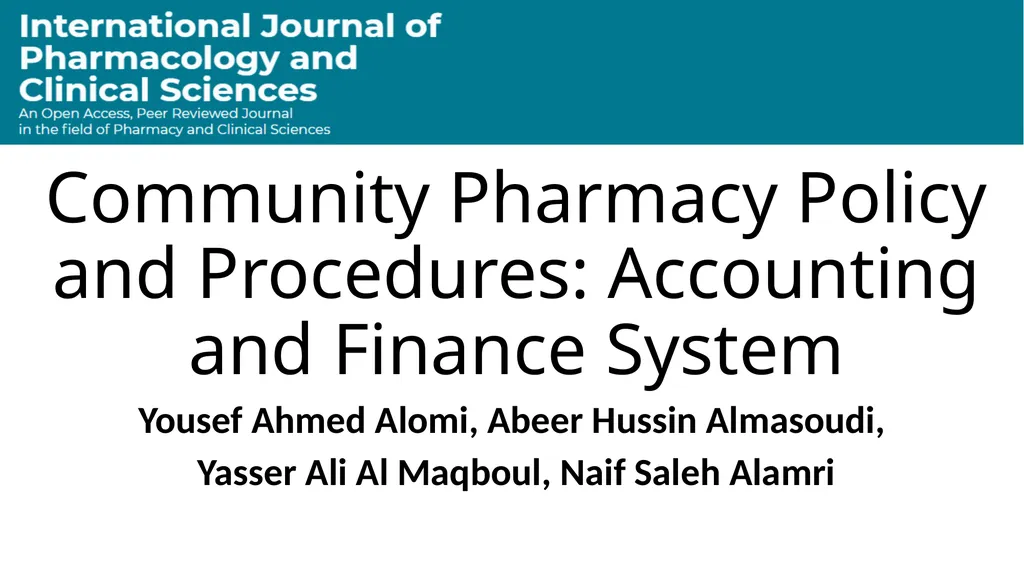 Community Pharmacy Policy and Procedures: - slide 1 of 5