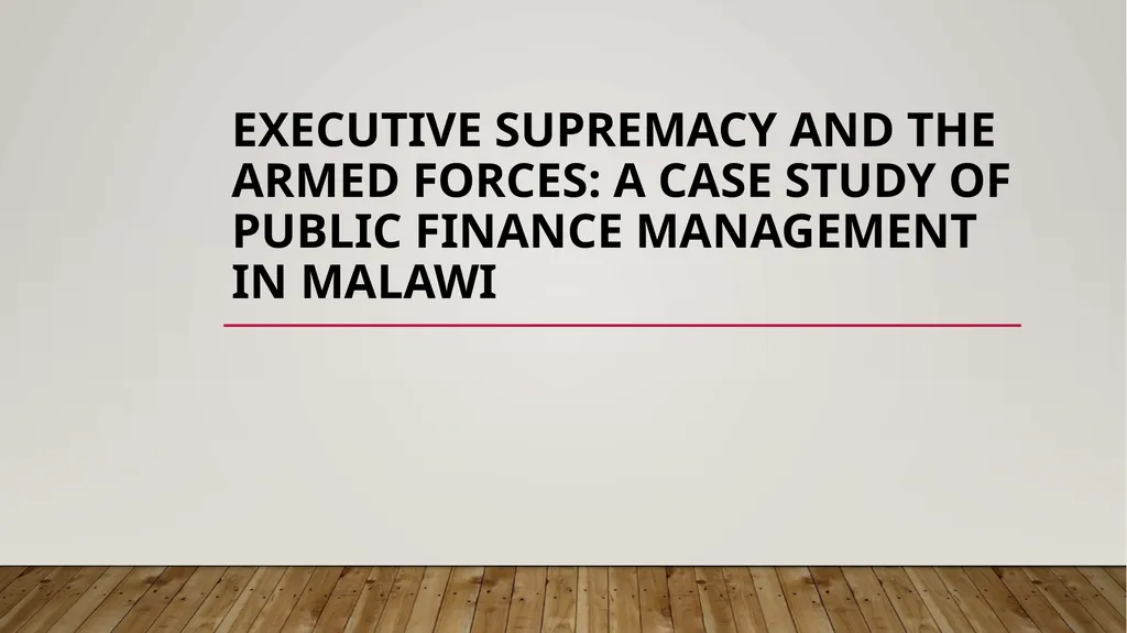 Executive Supremacy and the Armed Forces: A Case - slide 1 of 11