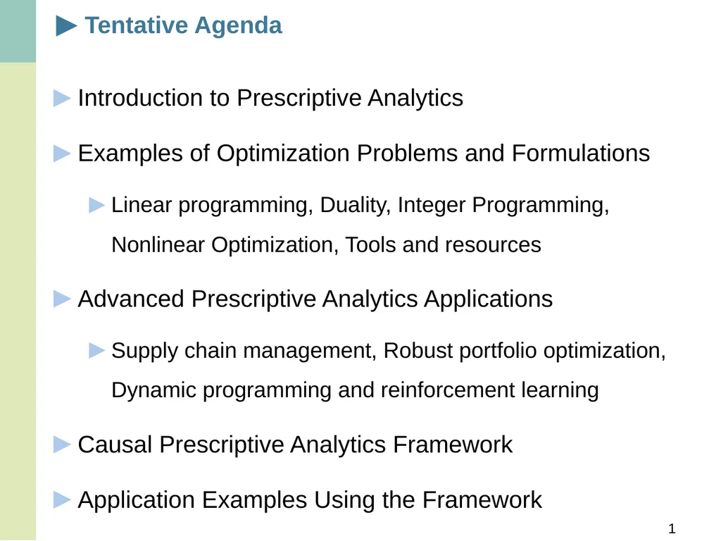 Tentative Agenda Introduction to Prescriptive